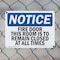 Signmission Fire Door This Door Is To Remain Closed OSHA Notice Sign, Plastic, 14in W x 10in L, 2PK OS-2PACK-NS-P-1014-L-12578 - alternate 4